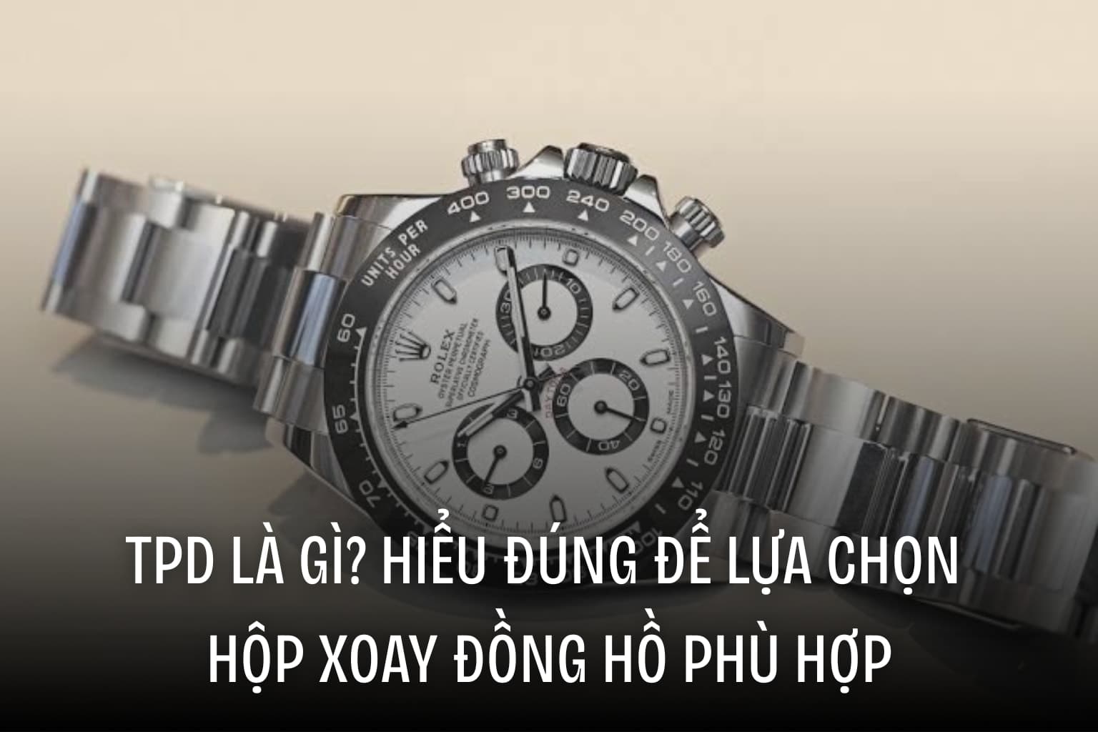 TPD là gì? Hiểu đúng để lựa chọn hộp xoay đồng hồ phù hợp